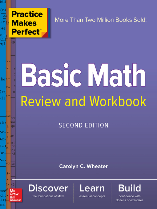 Title details for Practice Makes Perfect Basic Math Review and Workbook by Carolyn Wheater - Available